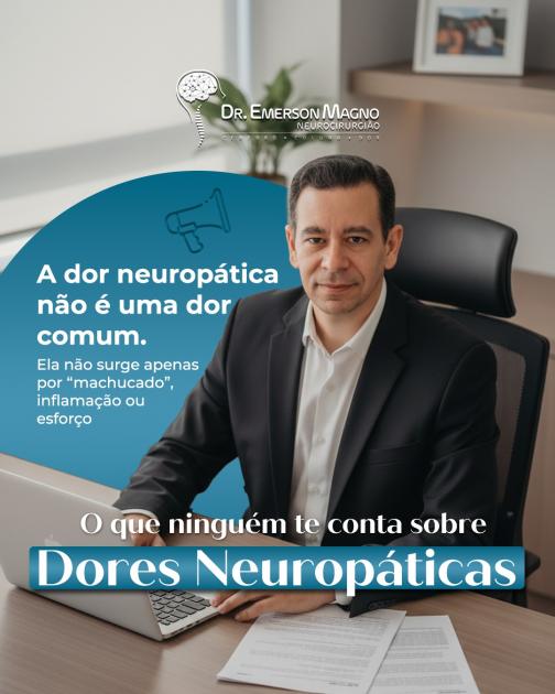 O que ninguém te conta sobre dores neuropáticas