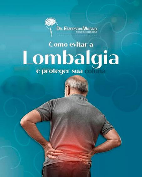 Como evitar a Lombalgia e proteger a sua coluna